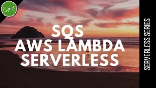 Triggering AWS Lambda with SQS message using Serverless Framework | FooBar