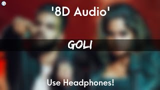Goli - 8D Audio | Gur Sidhu | Navpreet Banga | Deepak Dhillon | New Punjabi Songs 2021 |