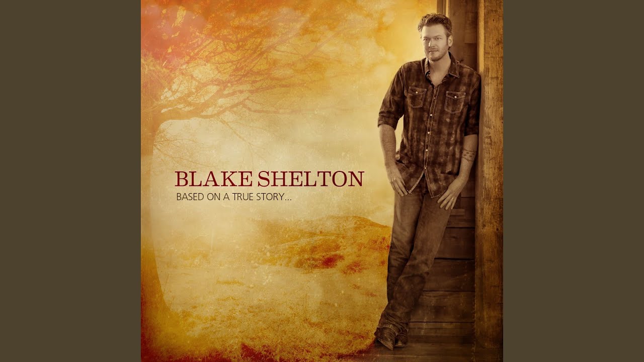Blake Shelton - Frame of Mine (Bonus Track) Blake Shelton - Frame of Mine (Bonus Track)