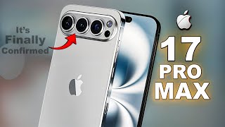 iPhone 17 Pro Max - OMG, This Is Becoming Interesting!😍