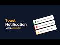 🔥How to Create Toast Notifications with Smooth Fade Animation | HTML, CSS & JS Project