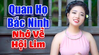 LK Quan Họ Bắc Ninh 2024 - Nhớ Về Hội Lim - Liền chị Ngọc Khánh xinh đẹp hát quan họ cực hay