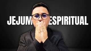 JEJUM ESPIRITUAL FUNCIONA? Minha Experiência e Testemunho Forte