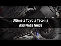 The Ultimate Toyota Tacoma Body Armor and Skid Plate Guide