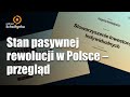 Echa Rynku 310 – Stan pasywnej rewolucji w Polsce