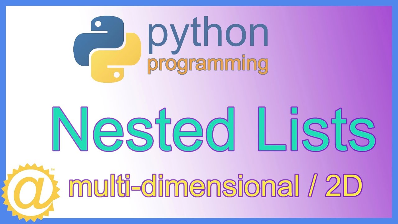 Python Nested Lists Multi Dimensional List With Code Example Learn