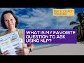 What is My Favorite Question to Ask Using NLP? | NLP Training Mexico