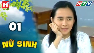 Nữ Sinh - Tập 1 | HTV Phim Tình Cảm Việt Nam