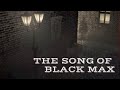 Song of Black Max (as told by the de Kooning boys) - performed by Christopher Howell & Doug Howell