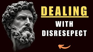 10 Stoic Lessons to Handle Disresepect With Grace | Essential Stoicism Guide