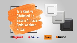 LEGRAND TÜRKİYE | ONLINE EĞİTİM - Yeni Renk ve Çözümleri ile Sistem Armada Serisi Anahtar Prizler