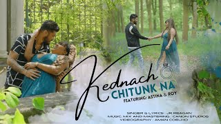 Kednach Chitunk Na || New Konkani Love Song 2024 || Featuring Astina D'souza and Roy Rodrigues