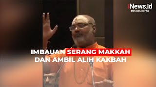 Pemuka Agama di India Viral,  Serukan Pengikutnya Serang Makkah dan Ambil Alih Kakbah