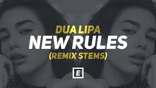 Dua Lipa – New Rules (Remix Pack) [Acapella, Drums, Leads, Percussion, Synths...]