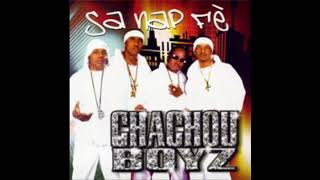 Chachou Boys-M’Pap Kite Pou yo-Kanaval 2001