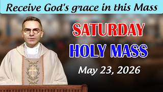 Catholic Mass Today | Daily TV Mass, Saturday May 23, 2026