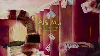 Alfa Mist - "Mind The Gap" (feat. Lex Amor)