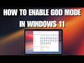 How to Enable God Mode in Windows 11 (Easy Guide)