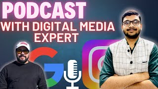 Podcast With Digital Media Expert | Humara Phone Humari Sari Bate Sunta Hai 😱|