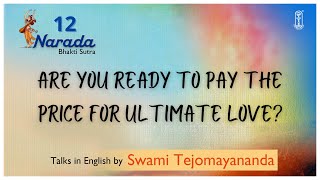 12 - Narada Bhakti Sutra | #SwamiTejomayananda | #NaradaBhaktiSutra | #Devotion