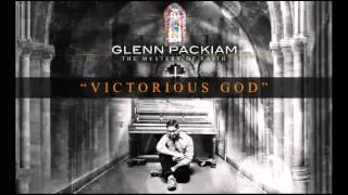 Glenn Packiam - Victorious God (Official)