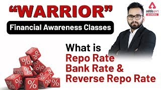 What is Repo Rate, Reverse Repo Rate & Bank Rate? | Warrior Financial Awareness Classes | Adda247
