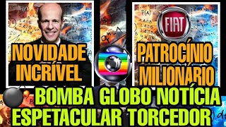 💣 BOMBA GLOBO SENSACIONAL 💰 URGENTE FIAT NO GALO ✨NOVIDADE INCRÍVEL