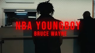 NBA Youngboy - Bruce Wayne [official music video]