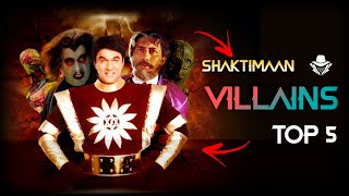 TOP-5 VILLAINS in Shaktimaan Universe!!