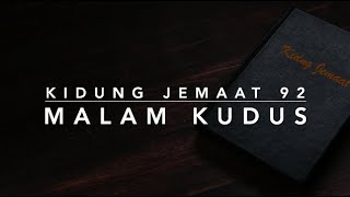 KJ 92 Malam Kudus (Stille Nacht, heilige Nacht/Silent Night) - Kidung Jemaat