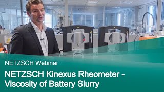 NETZSCH Kinexus Rheometer - Viscosity of Battery Slurry