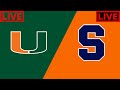 Miami vs. Syracuse LIVE HD | NCAAF 2024 | College Football Week 14