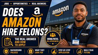 Does Amazon Hire Felons in 2026?
