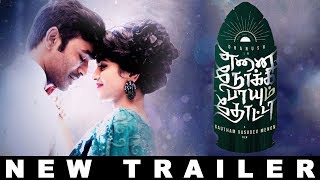 Enai Noki Paayum Thotta New Trailer | Dhanush | Gautham Menon | Latest Cinema News | Wetalkiess