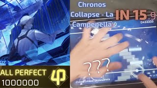 【Phigros】Chronos Collapse - La Campanella [IN Lv.15] ALL PERFECT!!!