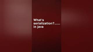 Interview questions on java (serialization)