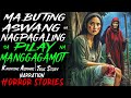 MABUTING ASWANG NA NAGPAGALING SA PILAY NA MANGGAGAMOT | Kwentong Aswang | True Story