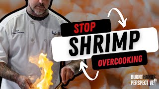 The easy way to cook shrimp with Chef Anotonio Caurana - STOP overcooking your shrimp!