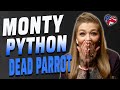 AMERICAN REACTS TO MONTY PYTHON DEAD PARROT | AMANDA RAE |