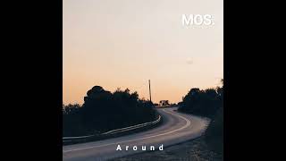 Mos. - Around (new release)