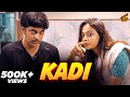 Kadi | Mockumentary | 4K | English Subtitles | Finally
