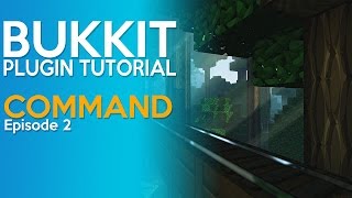 Bukkit coding Tutorial Ep. 2 - Simple Command
