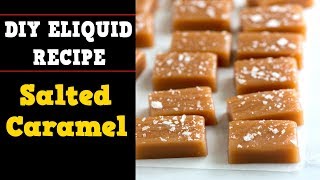 3 Flavors Mix #13 – Salted Caramel [A Full Flavor Salted Caramel Eliquid Recipe]