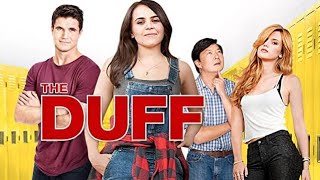 The Duff , Mae Whitman , Robbie Amell , Bella Thorne , Bianca Santos ll Full Movie Facts And Review