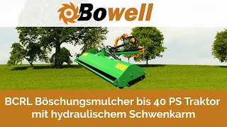 BCRL Böschungsmulcher bis 40 PS Traktor mit hydraulischem Schwenkarm