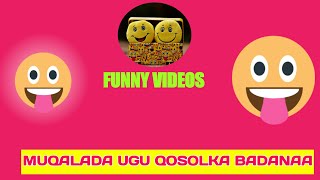 Funny Video  Muuqaladii Ugu....