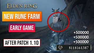 Elden Ring Rune Farm | Early Game Rune Glitch After Patch 1.10! 500 Million Runes Per Min!