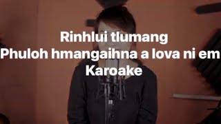 Original Soundtrack - Phuloh hmangaihna a lova ni em / Rinhlui tlumang/ Gospel Karaoke