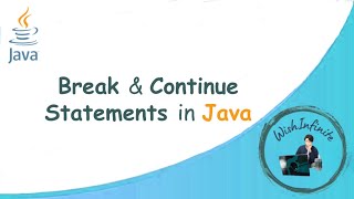 Break & Continue Statements | Java Tutorial
