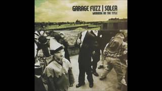 GARAGE FUZZ | SOLEA - working on the title [full]